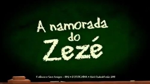 Background image for A Namorada do Zezé