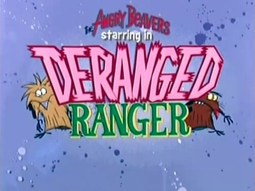 Deranged Ranger