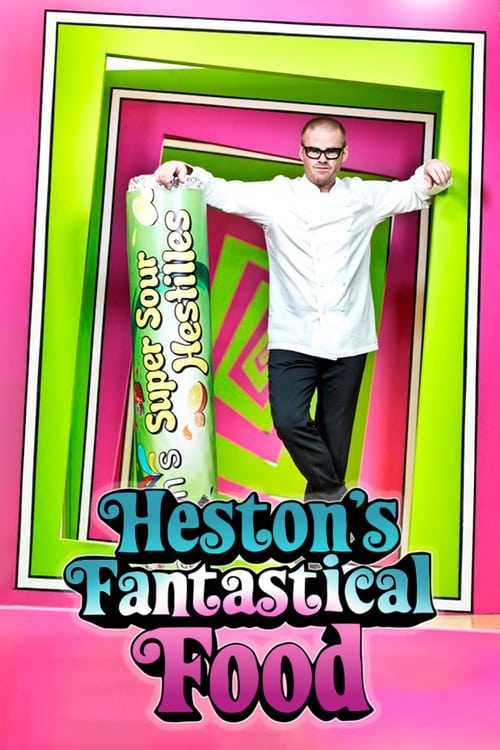 Show cover for Heston's Fantastical Food