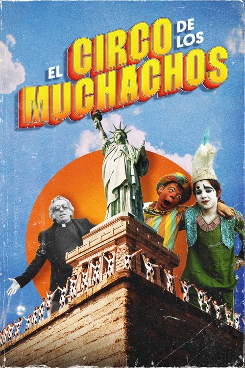 Show cover for Los Muchachos Revolution Circus