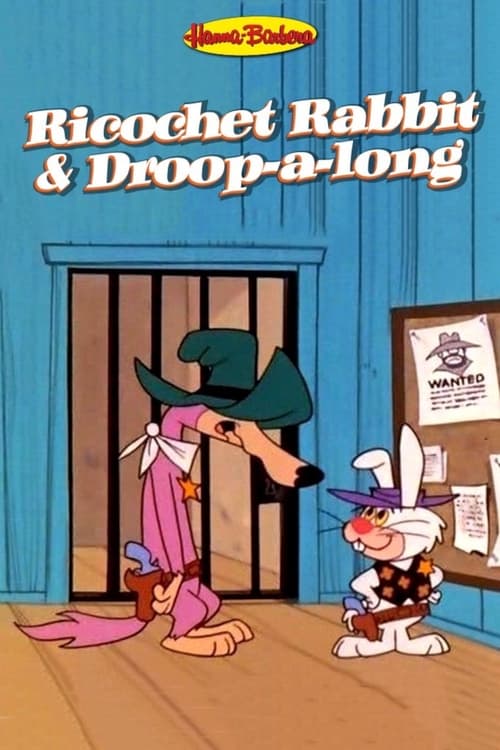 Show cover for Ricochet Rabbit & Droop-a-Long