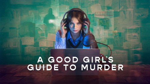 A Good Girl's Guide to Murder