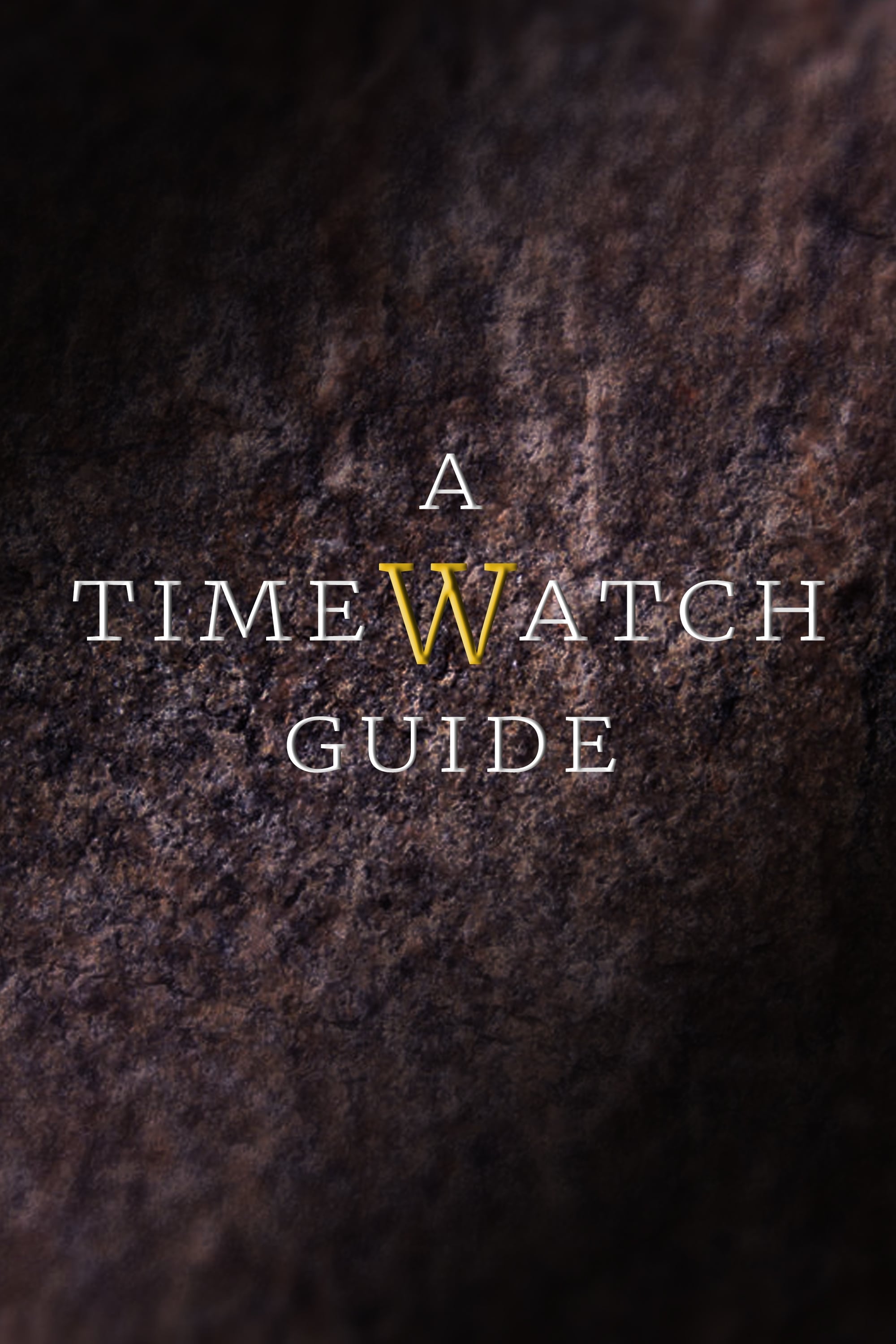 Show cover for A Timewatch Guide