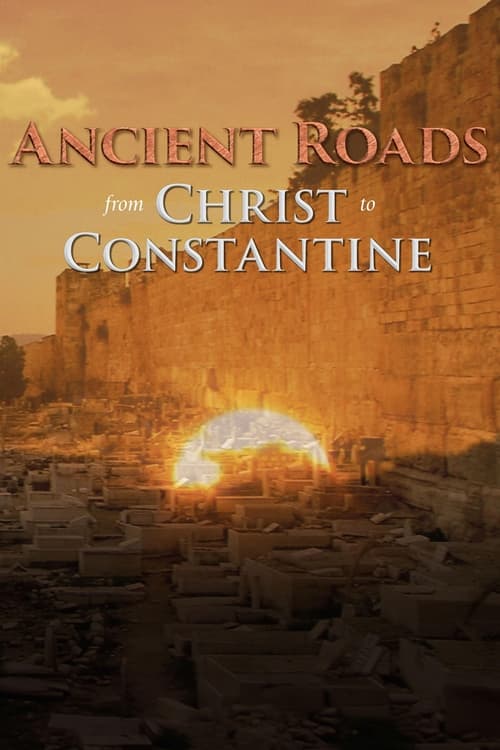 Show cover for Ancient Roads from Christ to Constantine