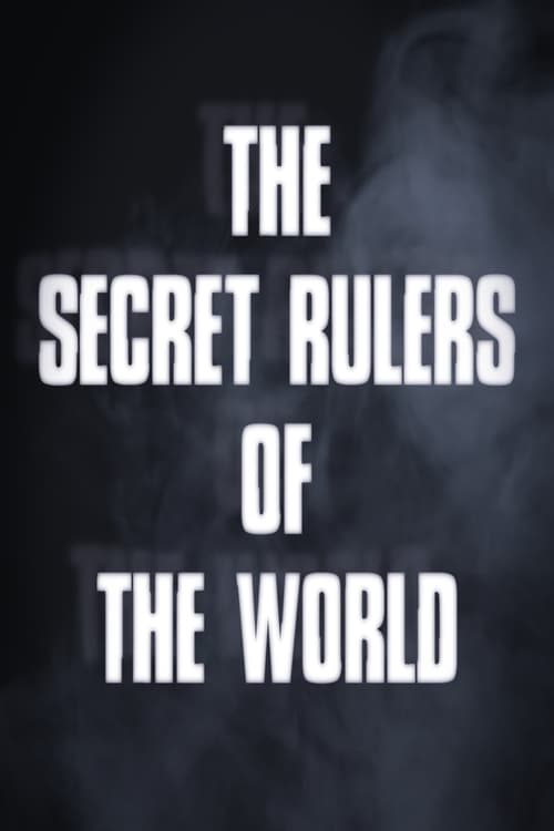 Show cover for The Secret Rulers of the World