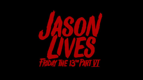 Friday the 13th Part VI: Jason Lives (1986)