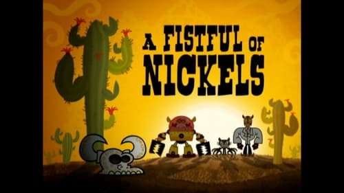 A Fistful of Nickels