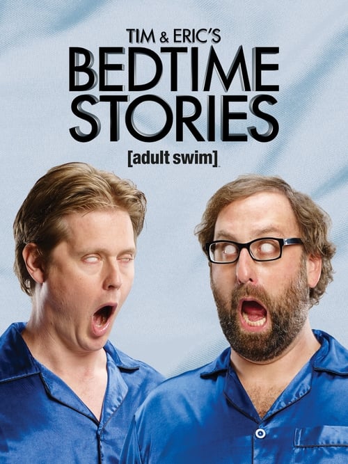 Show cover for Tim and Eric's Bedtime Stories