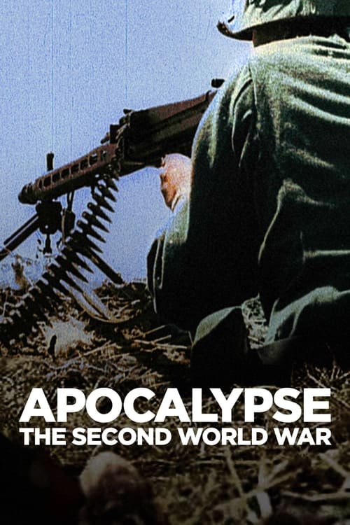 Show cover for Apocalypse: The Second World War