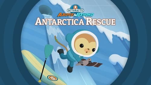 The Octonauts and the Antarctica Rescue