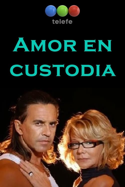 Show cover for Amor en custodia