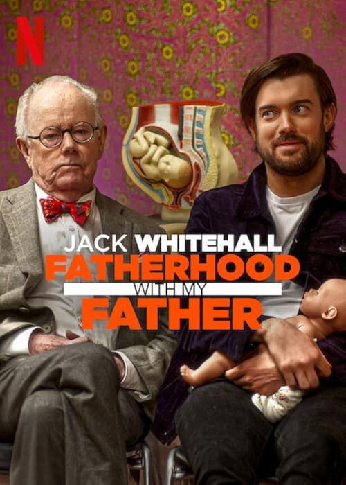 Show cover for Jack Whitehall: Fatherhood with My Father