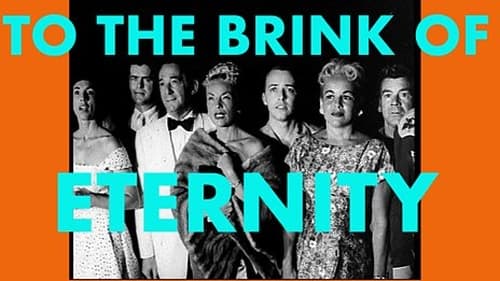 To The Brink of Eternity