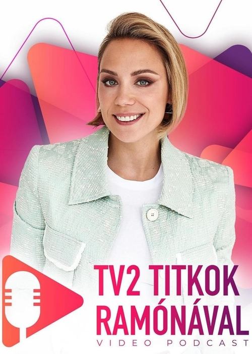 TV2 Titkok Ramónával