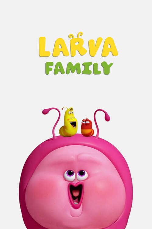 Show cover for Larva Family