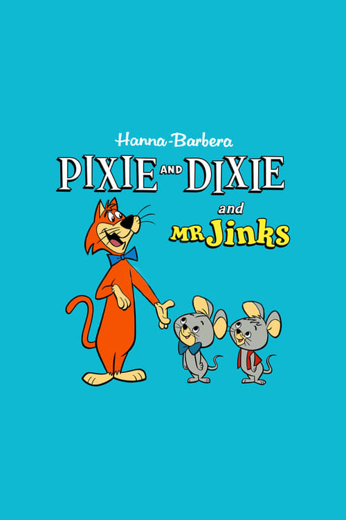 Show cover for Pixie and Dixie and Mr. Jinks