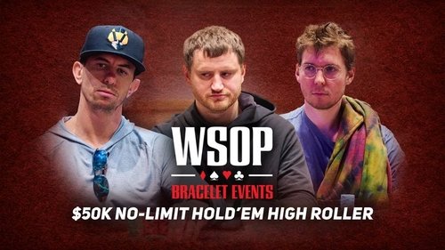 Background image for Event #12 $50K No-Limit Hold'em High Roller