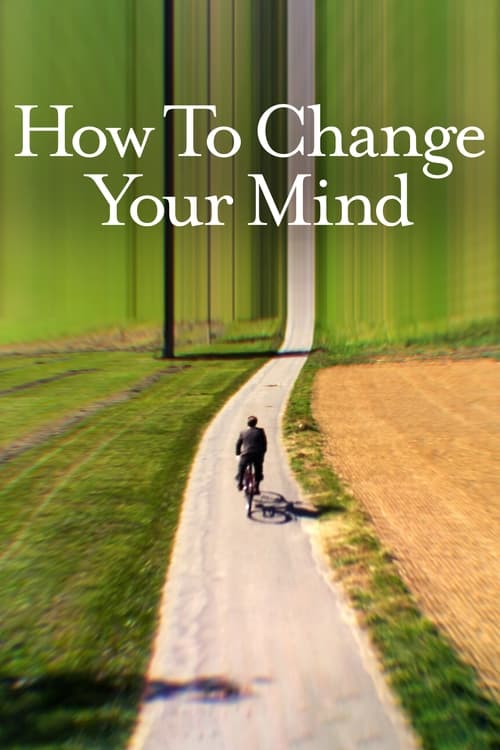 Show cover for How to Change Your Mind