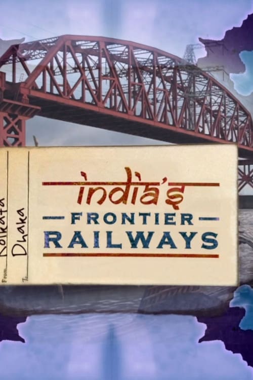 Show cover for India's Frontier Railways