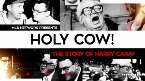 Background image for Holy Cow! The Story of Harry Caray