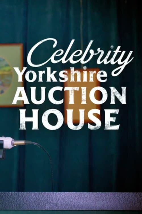 Show cover for Celebrity Yorkshire Auction House