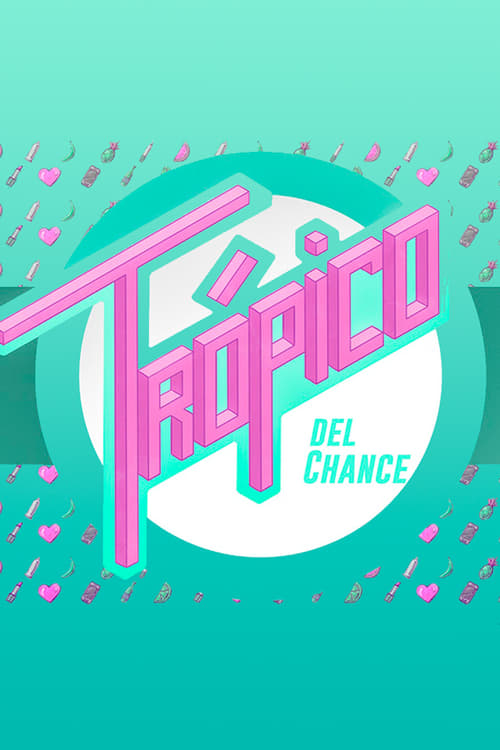 Show cover for Trópico del Chance
