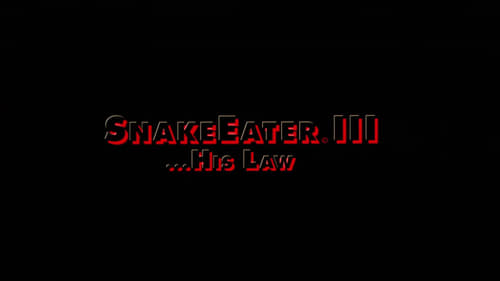 Snake Eater III: His Law (1992)