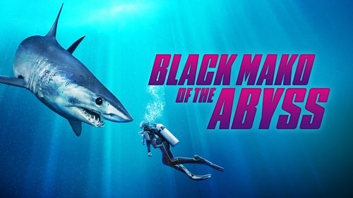 Background image for Black Mako of the Abyss