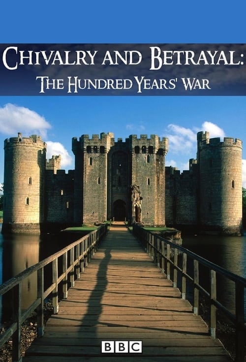 Show cover for Chivalry and Betrayal: The Hundred Years War