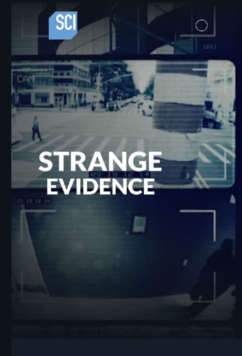 Strange Evidence