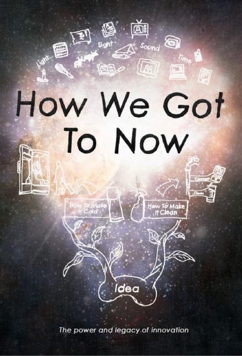 Show cover for How We Got to Now