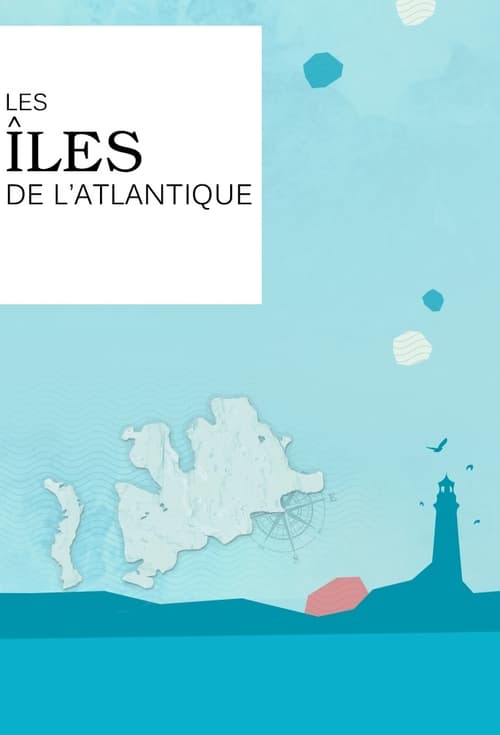 Show cover for Les îles de l'Atlantique