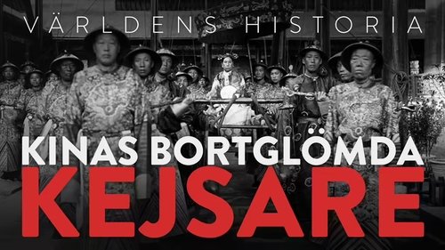 Background image for Världens Historia - Kinas bortglömda kejsare - China's Forgotten Emperor