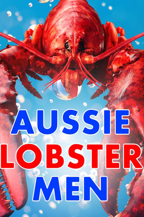 Show cover for Aussie Lobster Men