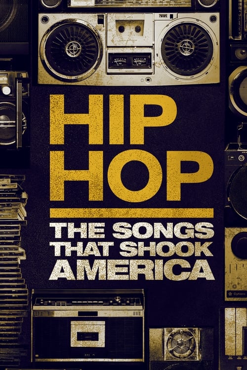 Show cover for Hip Hop: The Songs That Shook America