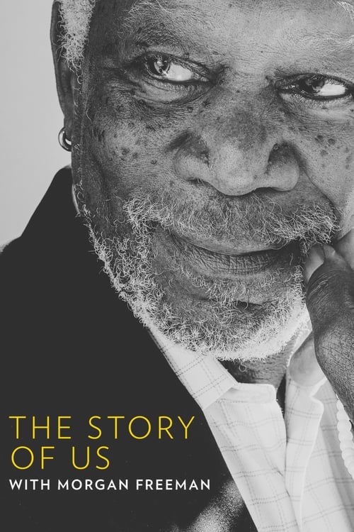 Show cover for The Story of Us with Morgan Freeman