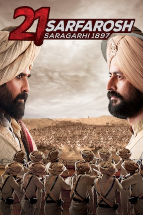 Show cover for 21 Sarfarosh - Saragarhi 1897