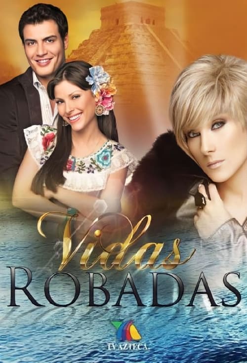 Show cover for Vidas Robadas