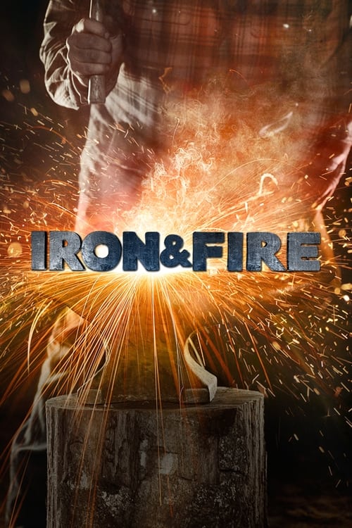 Iron & Fire