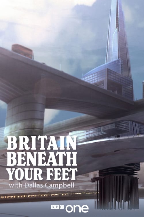 Show cover for Britain Beneath Your Feet