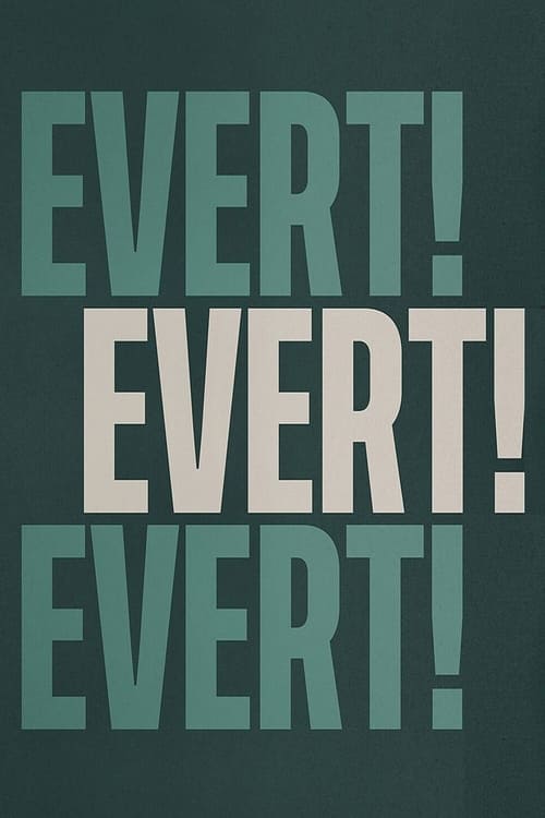 Show cover for Evert! Evert! Evert!