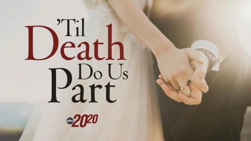 'Til Death Do Us Part