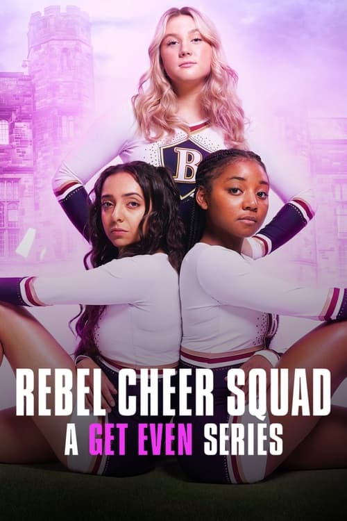 Show cover for Rebel Cheer Squad: A Get Even Series