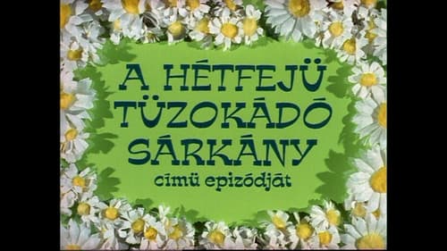 A hétfejű tűzokádó sárkány