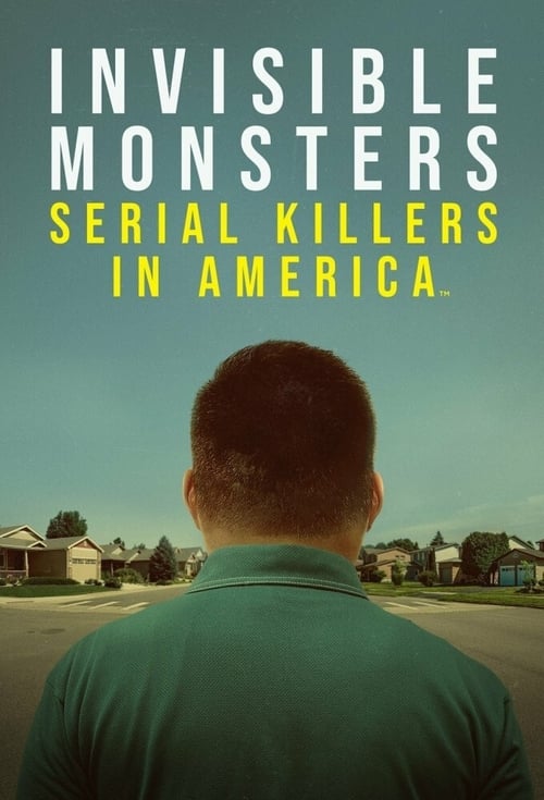 Show cover for Invisible Monsters: Serial Killers in America