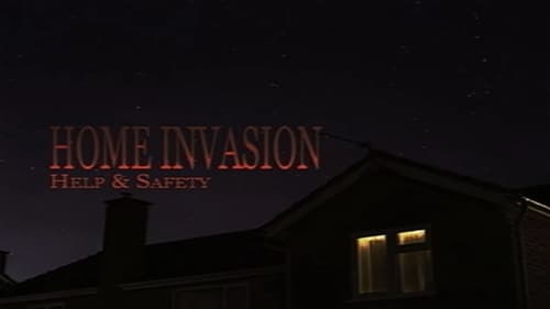 Home Invasion Help