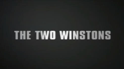 The Two Winstons (1910 - present)