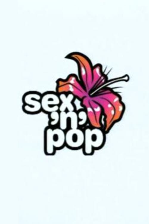 Show cover for Sex 'n' Pop