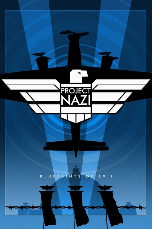 Show cover for Project Nazi: The Blueprints of Evil