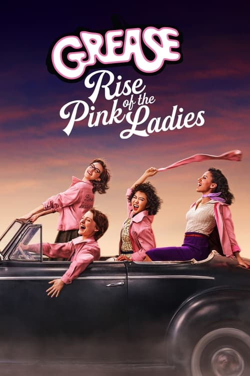 Show cover for Grease: Rise of the Pink Ladies